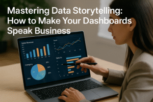 Mastering Data Storytelling: How to Make Your Dashboards Speak Business